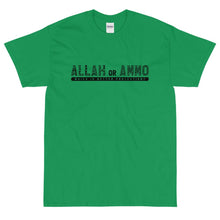 Load image into Gallery viewer, Allah or Ammo Short Sleeve T-shirt (Black Words- Big & Tall)