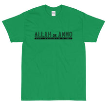 Load image into Gallery viewer, Allah or Ammo Short Sleeve T-shirt (Black Words- Big &amp; Tall)
