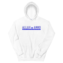 Load image into Gallery viewer, Allah or Ammo Hoodie (Blue)
