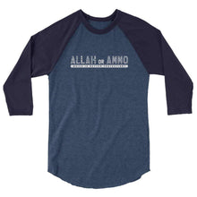 Load image into Gallery viewer, Allah or Ammo Typography (White Words) 3/4 sleeve raglan shirt - God or Guns
