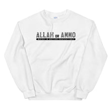 Load image into Gallery viewer, Allah or Ammo Typography Sweatshirt (Black Words)
